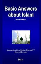 Basic answers about Islam