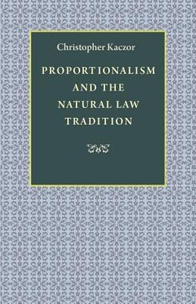 Proportionalism And The Natural Law Tradition WorldCat proportionalism-and-the-natural-law-tradition-worldcat