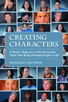 Creating characters : a writer's reference to the personality traits that bring fictional people to life