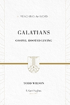 Galatians : gospel-rooted living