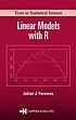 Linear models with R by  Julian James Faraway 