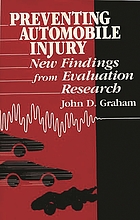 Preventing automobile injury : new findings from evaluation research : Conference on preventing motor vehicle injuries : Papers