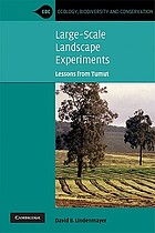 Large-scale landscape experiments : lessons from Tumut