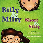 Billy & Milly, short & silly