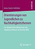 Orientierungen von Jugendlichen zu Nachhaltigkeitsthemen... by Anne-Katrin Holfelder