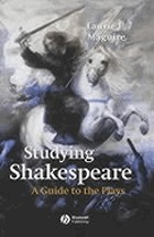 Studying Shakespeare : a guide to the plays