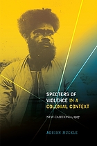 Specters of violence in a colonial context : New Caledonia, 1917