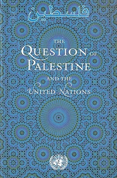The question of Palestine and the United Nations | WorldCat.org