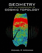 Geometry with an introduction to cosmic topology