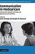 Communication in medical care : interaction between... by  John Heritage 