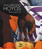 Ana Mercedes Hoyos : retrospectiva
