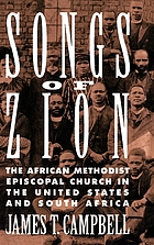 Songs of Zion : the African Methodist Episcopal Church in the United States and South Africa