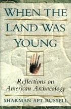 When the land was young reflections on American archaeology