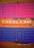 Finding a way : essays on spiritual practice by  Lorette Zirker 