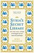Syria's Secret Library by  Mike Thomson 