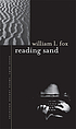 Reading sand : poems by  William L Fox 