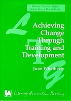 Achieving change through training and development