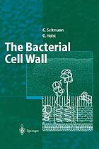 The bacterial cell wall