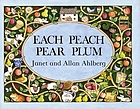 Each peach pear plum : an 