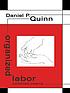 Organized labor : poems on life, death & love by  Daniel P Quinn 