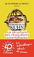 La structure des révolutions scientifiques by Thomas S Kuhn
