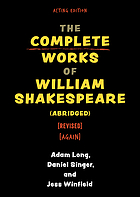 The complete works of William Shakespeare (abridged) [revised]