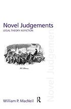 Novel judgments : legal theory as fiction