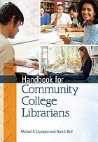 Handbook for community college librarians