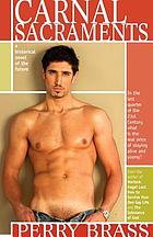 Carnal sacraments : an historical novel of the future