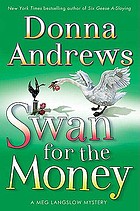 Swan for the money