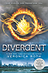 Divergent. by Veronica Roth