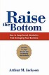 Raise the bottom : how to keep secret alcoholics from damaging your business