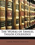 Works of samuel taylor coleridge. by Samuel Taylor Coleridge
