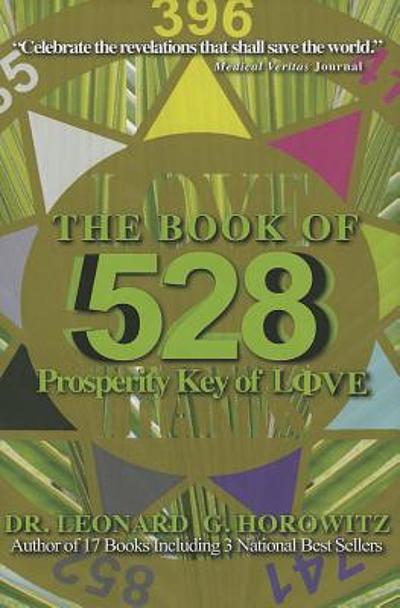 The book of 528 : prosperity key of love | WorldCat.org