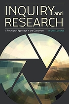 Inquiry and research : a relational approach in the classroom