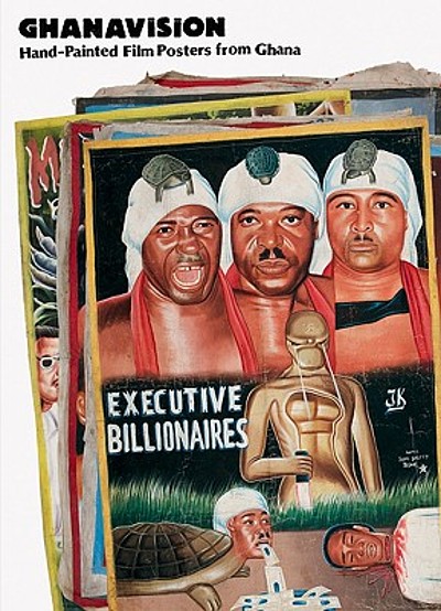 Ghanavision : hand-painted film posters from Ghana | WorldCat.org
