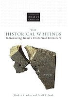 The historical writings : introducing Israel's historical literature