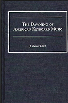 The dawning of American keyboard music