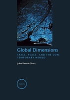 Global Dimensions : Space, Place and the Contemporary World.