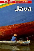 Java, a Lonely Planet travel survival kit