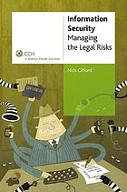 Information security : managing the legal risks