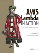 AWS Lambda in Action (Event-driven serverless applications) Video Edition