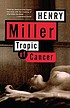 Tropic of Cancer by  Henry Miller 