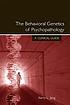The behavioral genetics of psychopathology : a... by  Kerry L Jang 