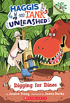 Haggis and Tank unleashed. [2], Digging for dinos