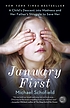 January first : a child's descent into madness... by  Michael Schofield 