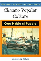 Chicano popular culture : que hable el pueblo