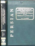 English-Persian and Persian-English concise dictionary : together with a simplified grammar of the Persian language