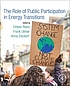 The role of public participation in energy transitions by Ortwin Renn