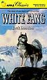 White Fang : [the story of one dog's will to survive] 저자: Jack London